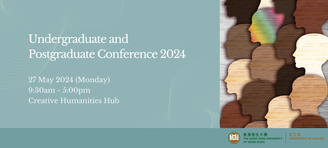 Undergraduate and Postgraduate Conference 2024 | Department of English ...